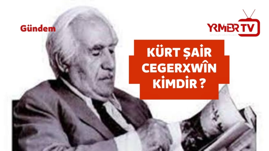 Kürt Şair Cegerxwîn Diyarbakır’da anıldı.. Cegerxwîn Kimdir ?