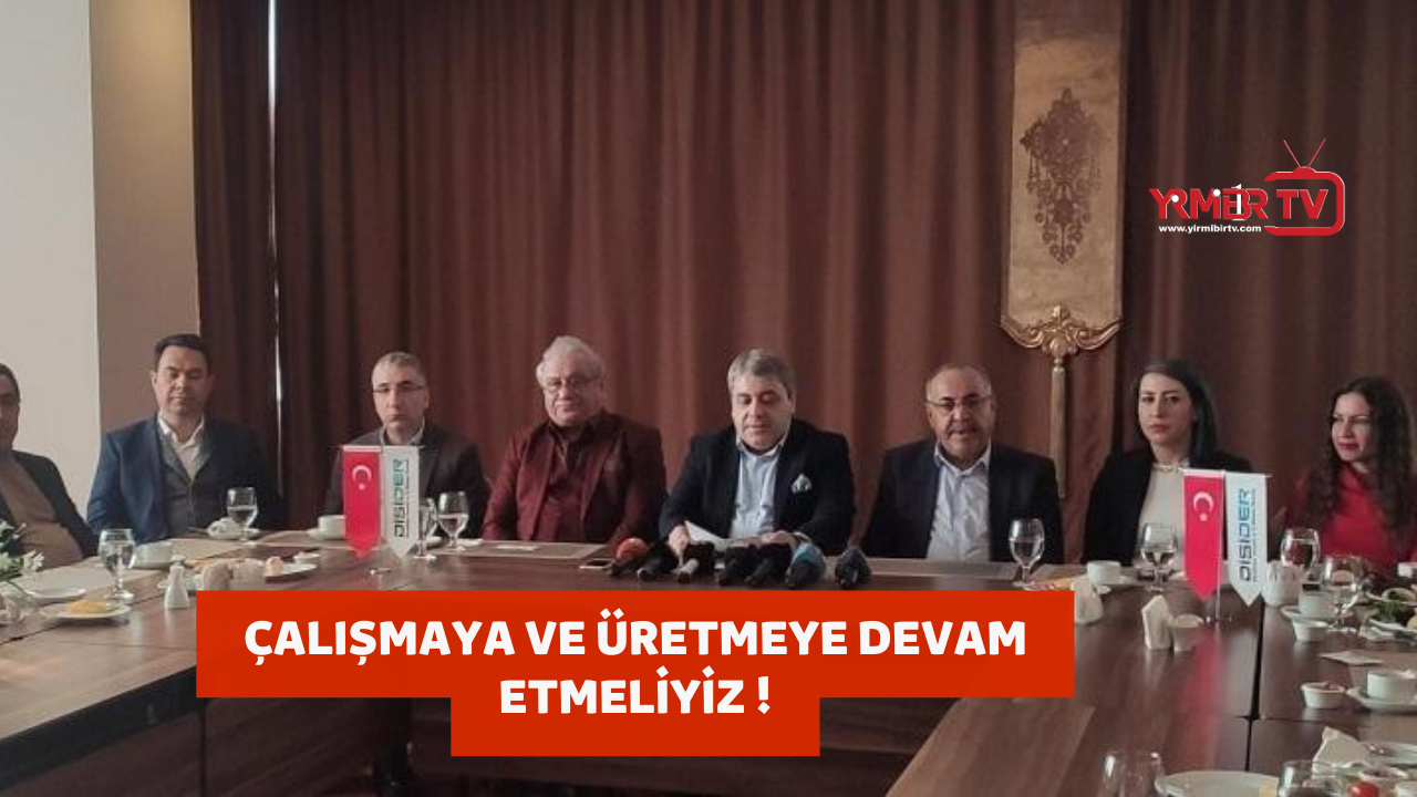 DİSİDER Başkanı Şeyhmus Akbaş :  Fırsatçılık var