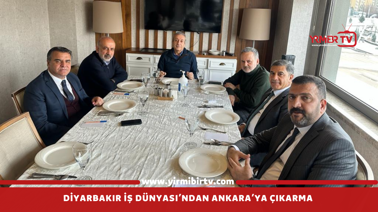 Diyarbakır İş Dünyası’ndan Ankara’ya Çıkarma
