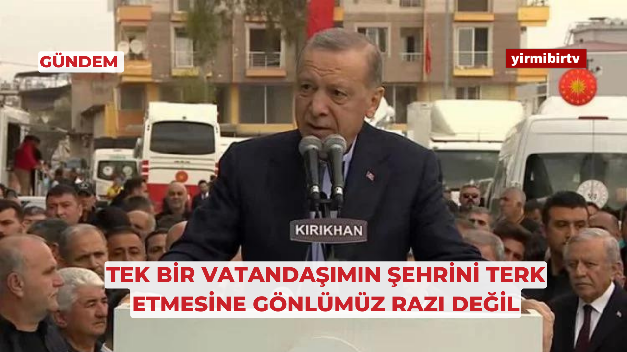 Cumhurbaşkanı Erdoğan: Hatay
