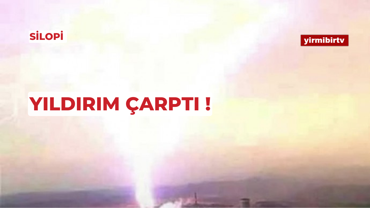 Termik Santrali’ne yıldırım düştü