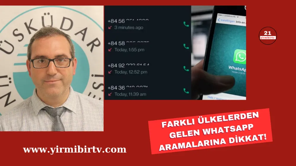 Farklı ülkelerden gelen WhatsApp aramalarına dikkat!