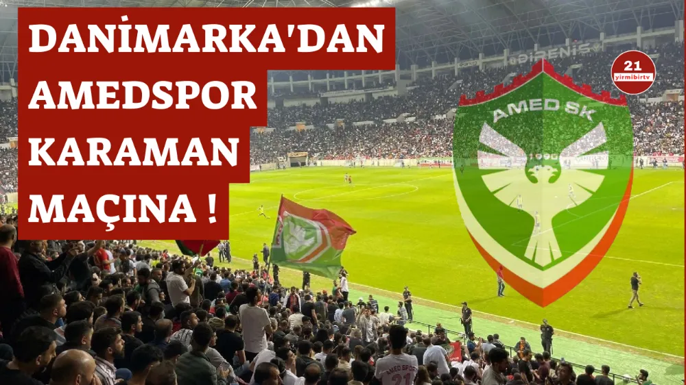 VİDEO - Amedspor için Danimarka