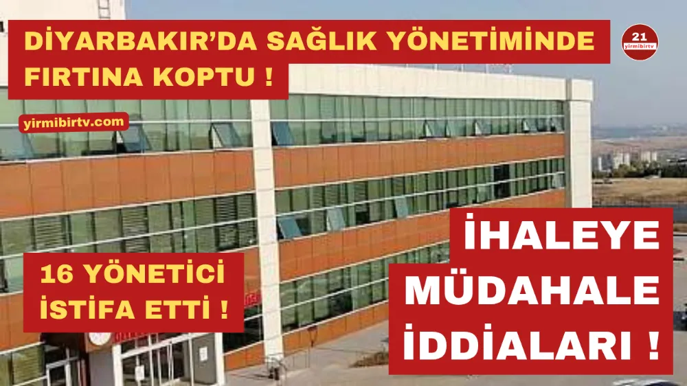 Diyarbakır İl Sağlıkta Sular Durulmuyor : 16 Kişi İstifa Etti !