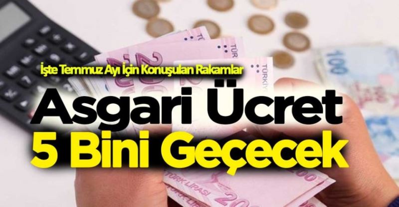 Asgari ücret 5 bin TL
