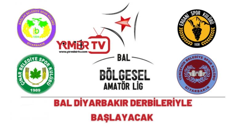 BÖLGESEL AMATÖR LİG (BAL) DİYARBAKIR DERBİLERİNE SAHNE OLACAK 