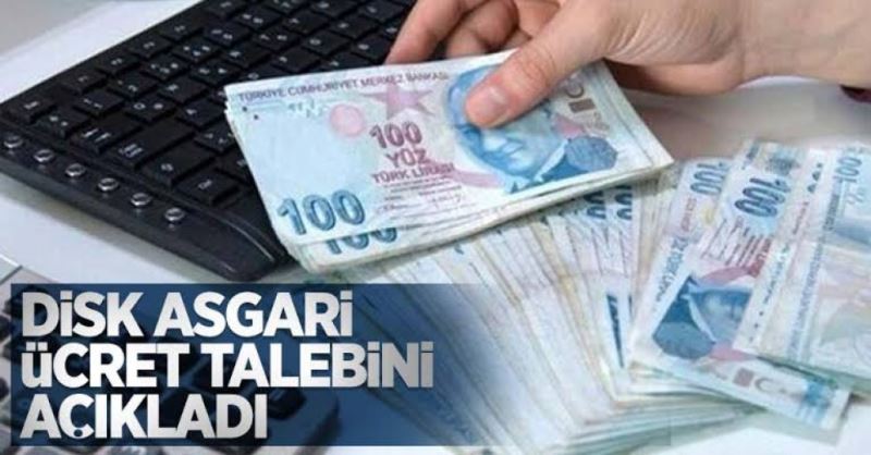 DİSK, asgari ücret taleplerini açıkladı
