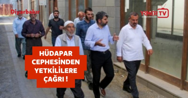 HÜDAPAR Cephesinden yetkililere çağrı !