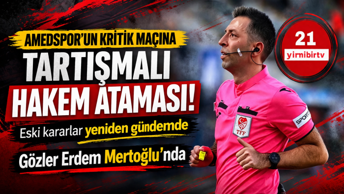 Amedspor’un kritik maçına tartışmalı atama: Eski hesaplar yeniden gündemde