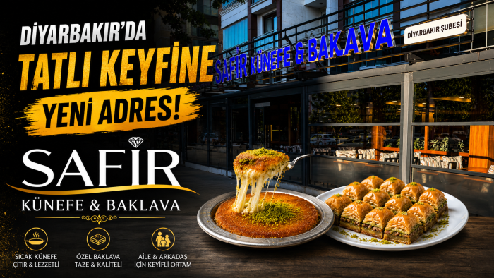 Diyarbakır'da Tatlı Keyfine Yeni Adres: Safir Künefe ve Baklava